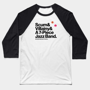 Scum and Villainy Baseball T-Shirt